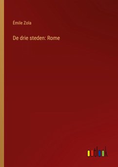 De drie steden: Rome - Zola, Émile