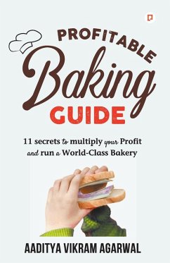 Profitable Baking Guide - Aggarwal, Aaditya Vikram