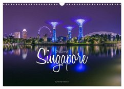 Discover Singapore (Wall Calendar 2024 DIN A3 landscape), CALVENDO 12 Month Wall Calendar