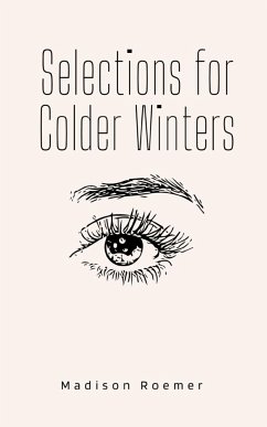 Selections for Colder Winters - Roemer, Madison