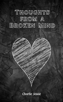 Thoughts from a Broken Mind - Jessie, Charlie