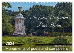 The Great Tiergarten Park Berlin - Monuments of poets and composers (Wall Calendar 2024 DIN A3 landscape), CALVENDO 12 Month Wall Calendar
