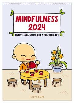 Mindfulness 2024 (Wall Calendar 2024 DIN A3 portrait), CALVENDO 12 Month Wall Calendar