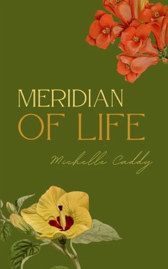 Meridian of Life - Caddy, Michelle