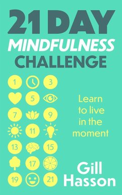 21 Day Mindfulness Challenge - Hasson, Gill