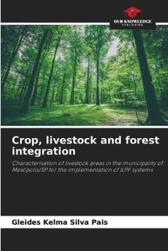 Crop, livestock and forest integration - Silva Pais, Gleides kelma