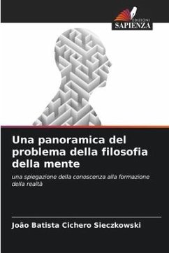 Una panoramica del problema della filosofia della mente - Sieczkowski, João Batista Cichero