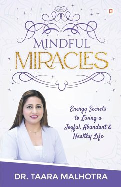 Mindful Miracles - Malhotra, Taara