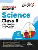 Olympiad Champs Science Class 8 with Chapter-wise Previous 10 Year (2013 - 2022) Questions 5th Edition   Complete Prep Guide with Theory, PYQs, Past & Practice Exercise  
