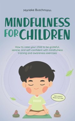 Mindfulness for Children - Buschmann, Marieke