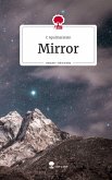Mirror. Life is a Story - story.one Mirror. Life is a Story - story.one