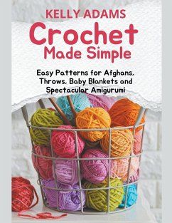 Crochet Made Simple - Adams, Kelly