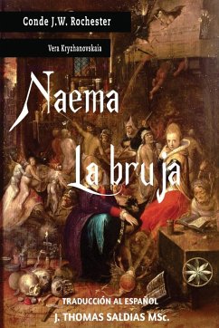 Naema, La Bruja - Kryzhanovskaia, Vera; Conde J. W. Rochester, Por El Espíritu