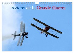 Avions de la Grande Guerre (Calendrier mural 2024 DIN A4 vertical), CALVENDO calendrier mensuel