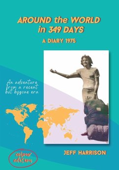 Around the World in 349 Days - Harrison, Jeff