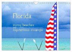 Florida ¿ sunny beaches and mysterious swamps (Wall Calendar 2024 DIN A4 landscape), CALVENDO 12 Month Wall Calendar - U-Do, U-Do
