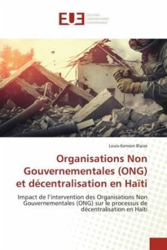 Organisations Non Gouvernementales (ONG) et décentralisation en Haïti - Blaise, Louis-Kenson