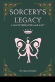 Sorcery's Legacy: A Tale of Redemption and Unity