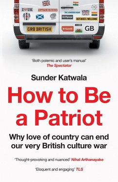 How to Be a Patriot - Katwala, Sunder