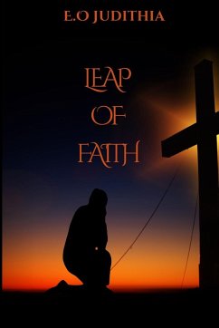 Leap of Faith - Judithia, E. O.