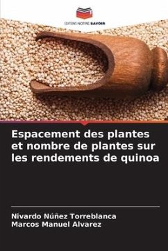 Espacement des plantes et nombre de plantes sur les rendements de quinoa - Núñez Torreblanca, Nivardo;Manuel Alvarez, Marcos