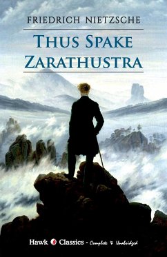 Thus Spake Zarathustra - Nietzsche, Friedrich