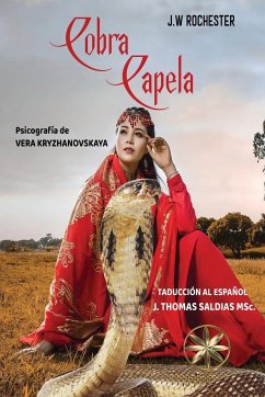 Cobra Capela - Kryzhanovskaia, Vera; Conde J. W. Rochester, Por El Espíritu