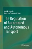 The Regulation of Automated and Autonomous Transport (eBook, PDF)