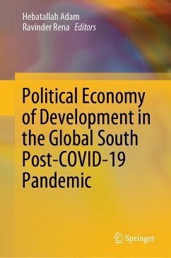 Political Economy of Development in the Global South Post-COVID-19 Pandemic (eBook, PDF)