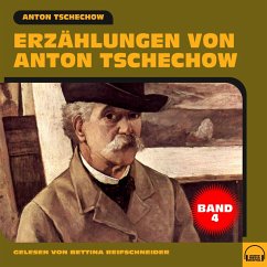 Erzählungen von Anton Tschechow - Band 4 (MP3-Download) - Tschechow, Anton