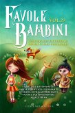 Favole per Bambini Una grande raccolta di favole e fiabe fantastiche. (Vol.29) (eBook, ePUB)