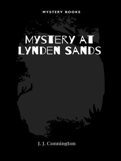 Mystery at Lynden Sands (eBook, ePUB) - Connington, J.J.