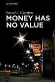 Money Has No Value (eBook, ePUB)