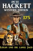 Logan und die lange Jagd: Pete Hackett Western Edition 175 (eBook, ePUB)