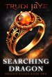 Searching Dragon (Dragon Rising, #2)... - Bild 1