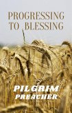 Progressing to Blessing (Revivalist Series, #3) (eBook, ePUB)