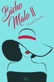 Bicho Malo II : Final Frame (Bicho Malo Series, #2) (eBook, ePUB)