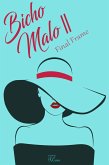 Bicho Malo II : Final Frame (Bicho Malo Series, #2) (eBook, ePUB) Bicho Malo II : Final Frame (Bicho Malo Series, #2) (eBook, ePUB)