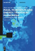 Mass, Momentum and Energy Transport Phenomena (eBook, ePUB)