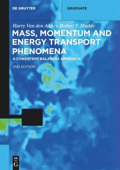 Mass, Momentum and Energy Transport Phenomena (eBook, ePUB) - Akker, Harry van den; Mudde, Robert F.