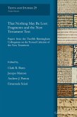 That Nothing May Be Lost: Fragments and the New Testament Text (eBook, PDF)