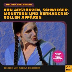 Nicole und andere Katastrophen, Folge 10 (MP3-Download) - Werlberger, Melanie