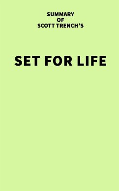 Summary of Scott Trench's Set for Life (eBook, ePUB) - IRB Media