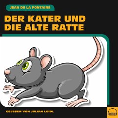 Der Kater und die alte Ratte (MP3-Download) - de la Fontaine, Jean