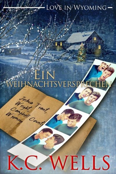 Ein Weihnachtsversprechen (Liebe in Wyoming, #1) (eBook, ePUB) Ein Weihnachtsversprechen (Liebe in Wyoming, #1) (eBook, ePUB)
