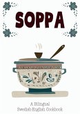 Soppa: A Bilingual Swedish-English Cookbook (eBook, ePUB)