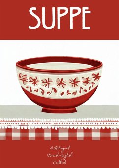 Suppe: A Bilingual Danish-English Cookbook (eBook, ePUB) - Books, Coledown Bilingual
