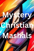 Mystery Christian Mashals (eBook, ePUB)
