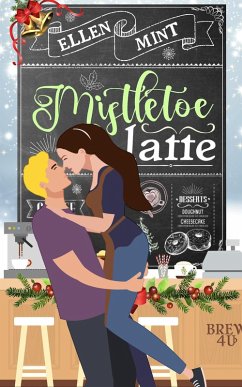 Cover Mistletoe Latte (eBook, ePUB)