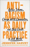 Antiracism as Daily Practice (eBook, ePUB)